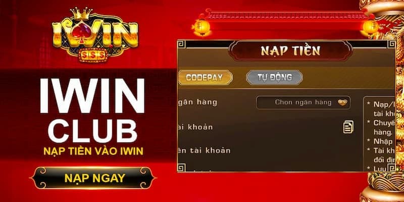 Vì sao cần hiểu rõ cách nạp tiền iwin